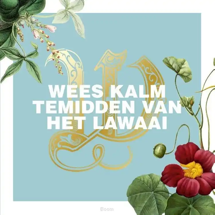 Wees kalm te midden van het lawaai Koop Vandaag