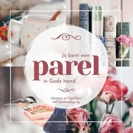 Jij bent een parel in Gods hand Op = Op