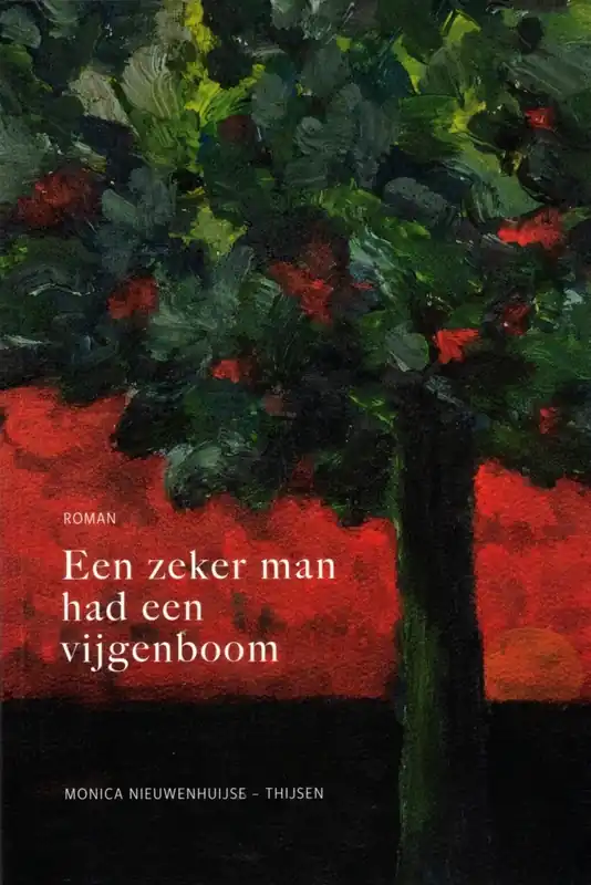 Favoriet Zeker man had een vijgenboom