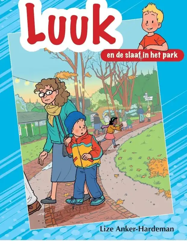 Snelle Levering Luuk en de slaaf in het park