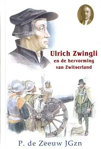 Zwingli, hervorming van Zwitserland Gratis Retour