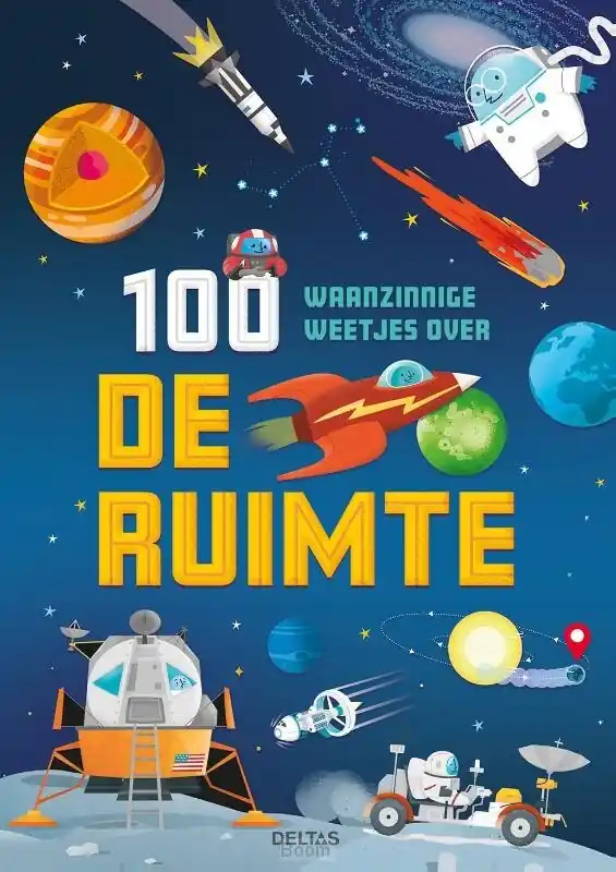 100 waanzinnige weetjes over de ruimte Direct Verzonden