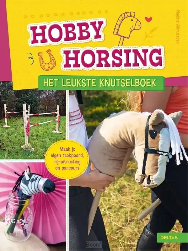 Op = Op Hobby Horsing Het leukste knutselboek