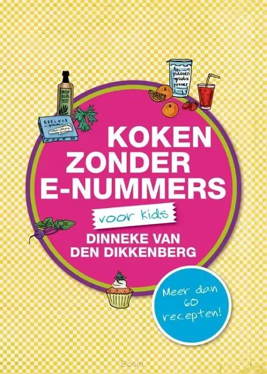 Koken zonder E-nummers voor kids Populair