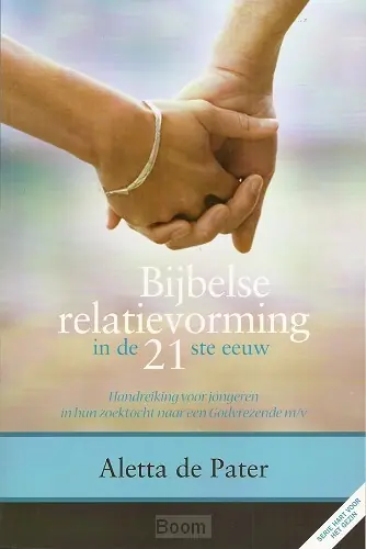 Bijbelse relatievorming in de 21e eeuw Hoge Kwaliteit
