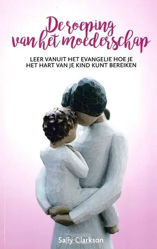 De roeping van het moederschap Direct Beschikbaar