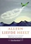 Veilige Betaling Alleen liefde heelt