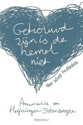 Koop Vandaag Getrouwd zijn is de hemel niet