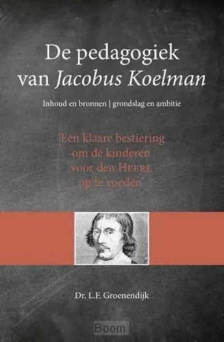 Pedagogiek van jacobus koelman Nu Kopen