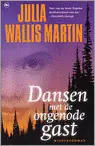 Dansen met de ongenode gast - Julia Wallis Martin Uitverkoop