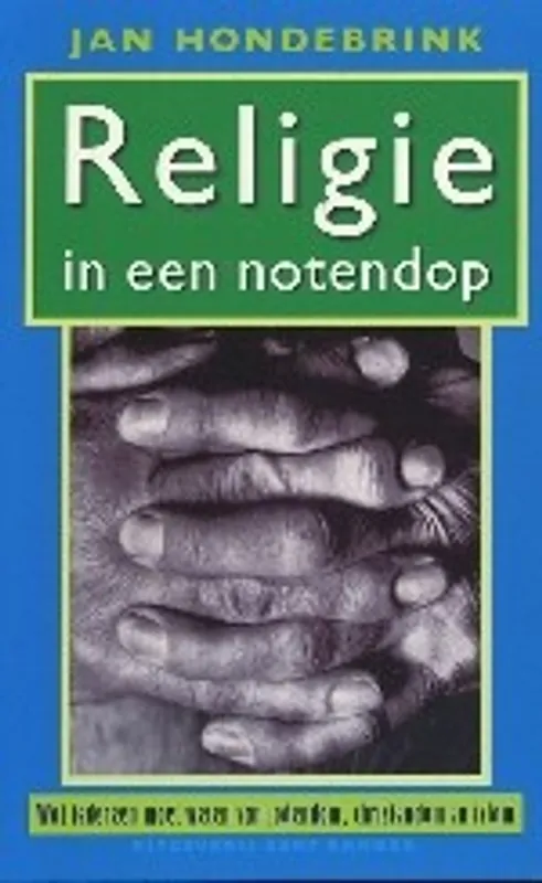 Religie in een notendop - Hondebrink Nu Kopen