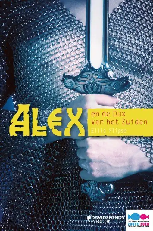 Alex en de Dux van het Zuiden - Ellis Flipse Gereduceerde Prijs