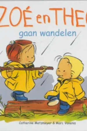 Zoé en Theo gaan wandelen - Catherine Metzmeyer; Marc Vanenis Finale Uitverkoop