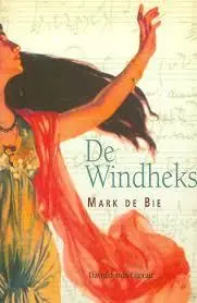 Nu Kopen De windheks - Mark de Bie
