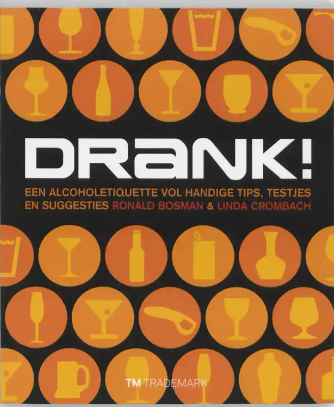 Merkproduct Drank! - Ronald Bosman; Linda Crombach