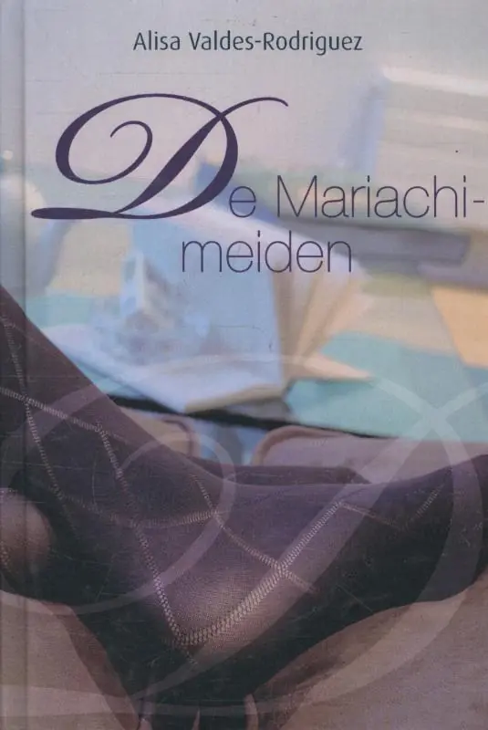 De Mariachi-meiden - Alisa Valdes-Rodriguez Bestel Nu