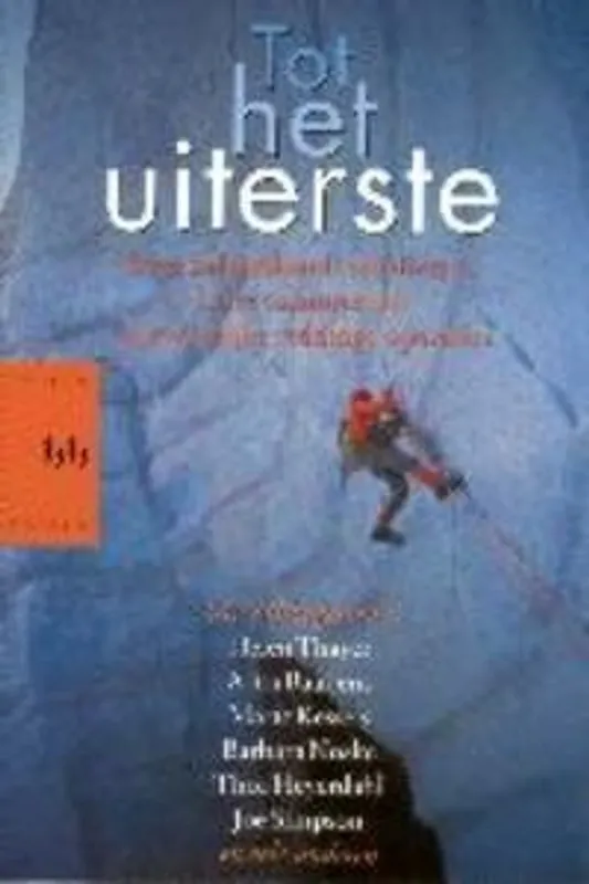 TOT HET UITERSTE - Onbekende auteur Goedkoop