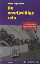 Superprijs Onvrijwillige reis - b. Engelmann