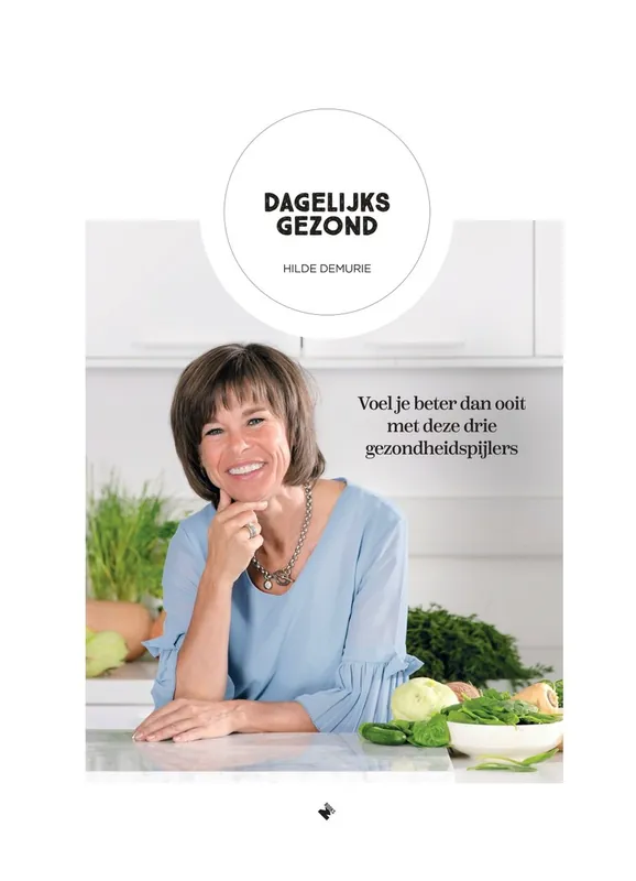 Dagelijks gezond - Hilde Demurie Beperkte Voorraad