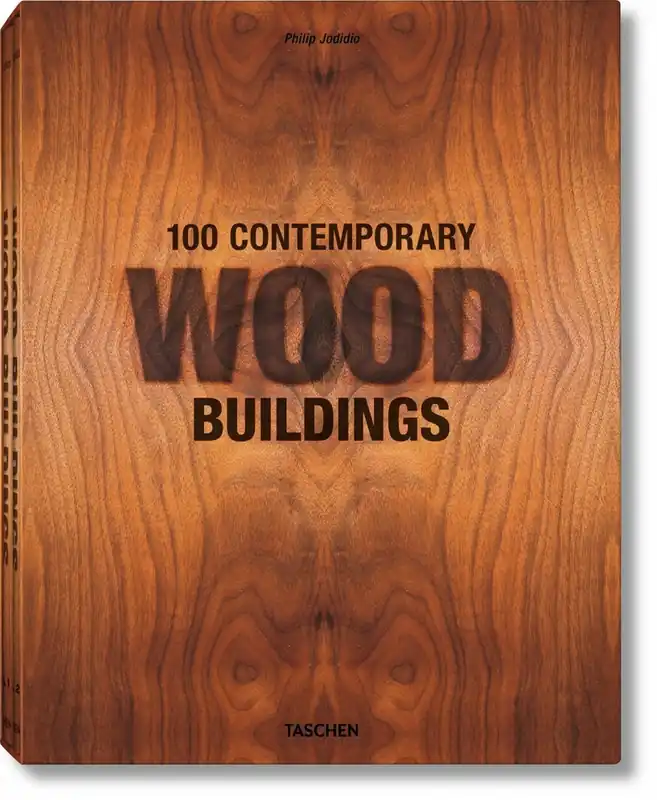Koop Online 100 contemporary wood buildings - Philip Jodidio