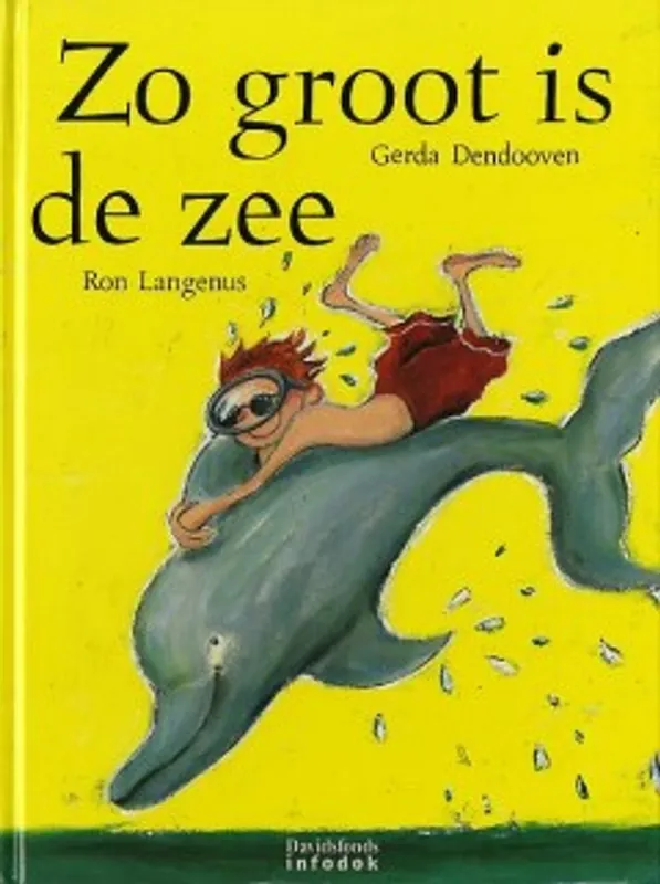Snelle Levering Zo groot is de zee - Gerda Dendooven, Ron Langenus