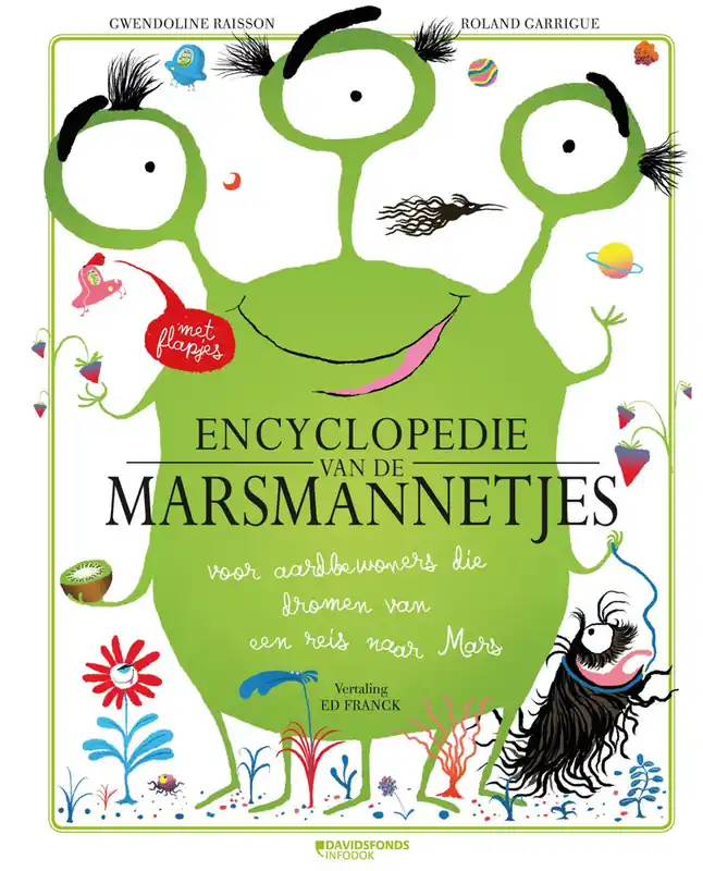 De encyclopedie van de marsmannetjes - Gwendolyne Raisson; Roland Garrigue Shop Nu