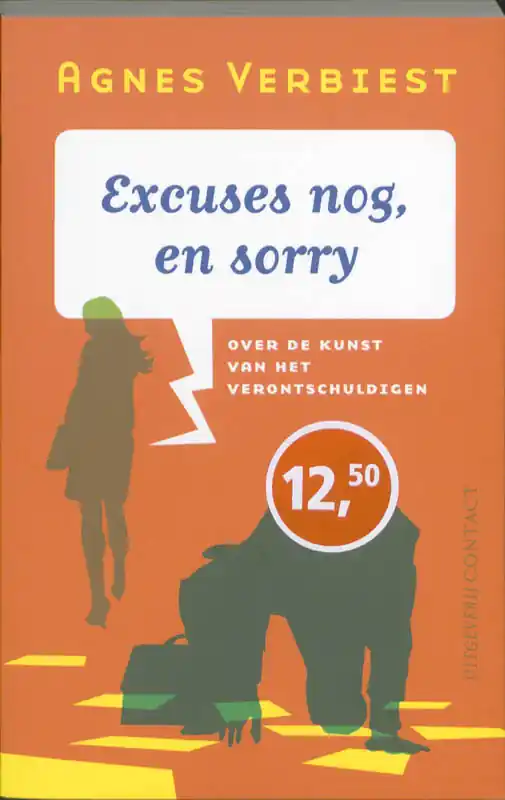 Excuses nog, en sorry - Agnes Verbiest Direct Verzonden