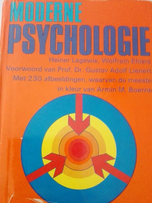Moderne psychologie - Heiner Legewie, Wolfram Ehler Gratis Verzending