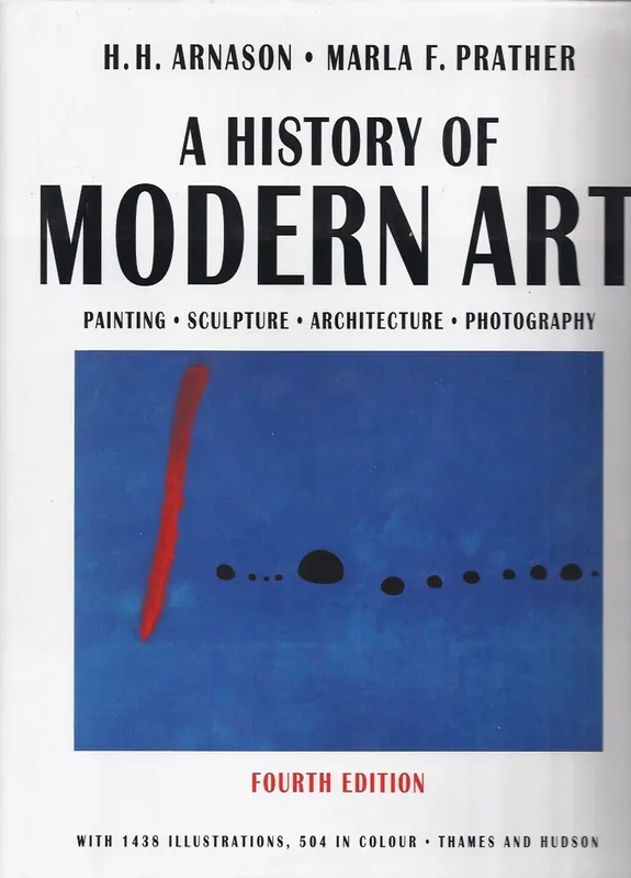 History of Modern Art (4ed) - Arnason, H. H. / Prather, Marla F. Gratis Verzending