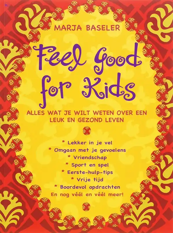 Hoge Kwaliteit Feel Good for Kids - M. Baseler