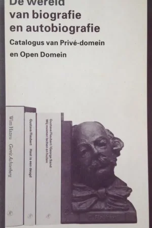 De wereld van biografie en autobiografie - Catalogus Betrouwbaar