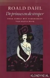 Superprijs Prinses en de stroper - Roald Dahl