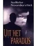 Premium Uit het paradijs - Nelleke Noordervliet