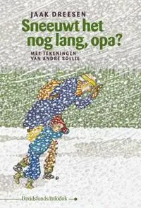 Sneeuwt het nog lang, opa? - Jaak Dreesen Exclusieve Aanbieding