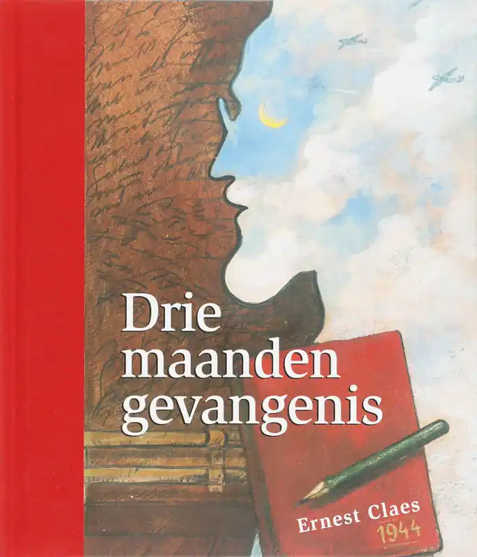Bestseller Drie maanden gevangenis - Ernest Claes