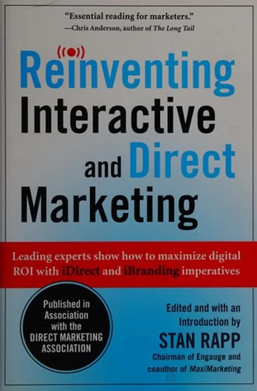Direct Beschikbaar Reinventing Interactive and Direct Marketing - Stan Rapp