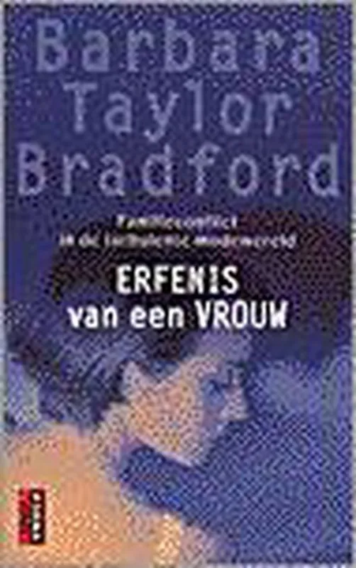 Erfenis van een vrouw - Barbara Taylor Bradford Bestel Nu