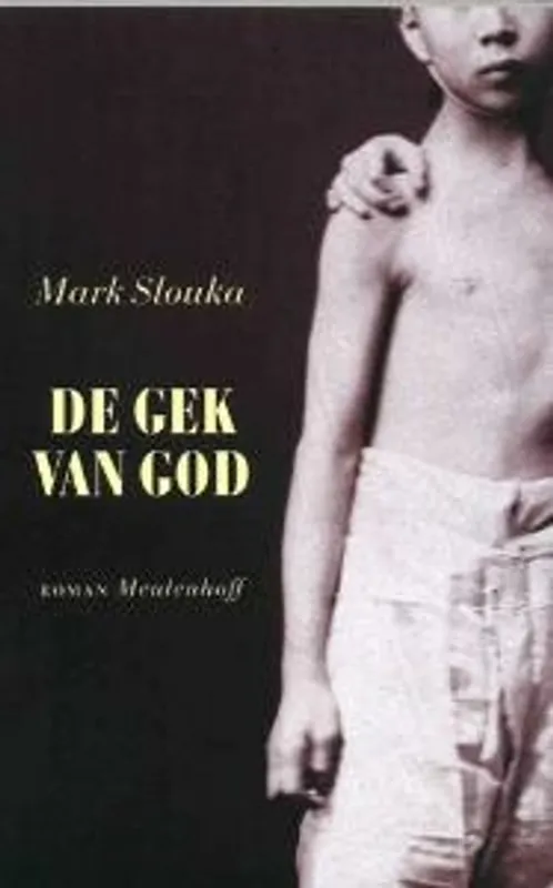 Exclusieve Aanbieding De gek van God - M. Slouka