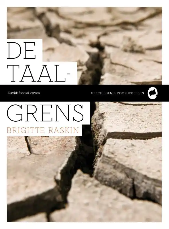 De taalgrens, of Wat de Belgen zowel verbindt als verdeelt - Brigitte Raskin Betrouwbaar