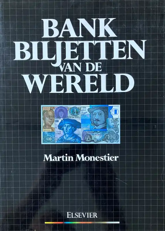 Bankbiljetten van de wereld - Martin Monestier, Dick Uyt den Bogaert Gecertificeerd