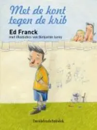 Met de kont tegen de krib - Ed Franck Betaalbaar
