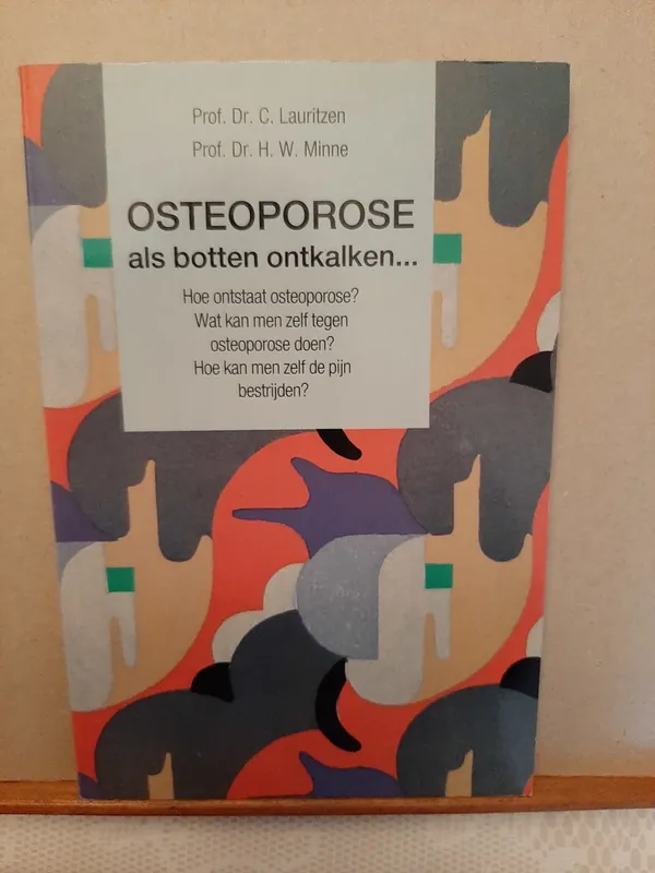 Osteoporose - Prof. Dr. C. Lauritzen, Prof. Dr. H. W. Minne Superprijs