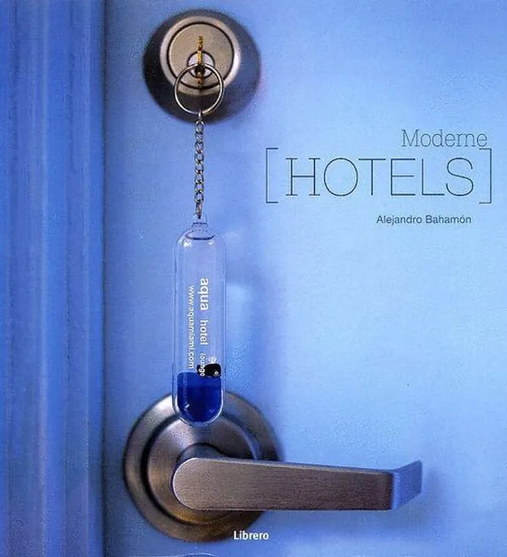 Hoge Kwaliteit Moderne hotels - A. Bahamon