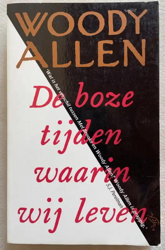 Premium Boze tijden waarin wij leven - Woody Allen