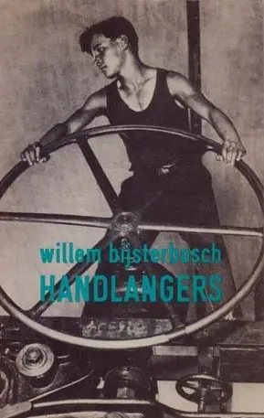 Handlangers - Bijsterbosch, Willem Tijdelijk Beschikbaar