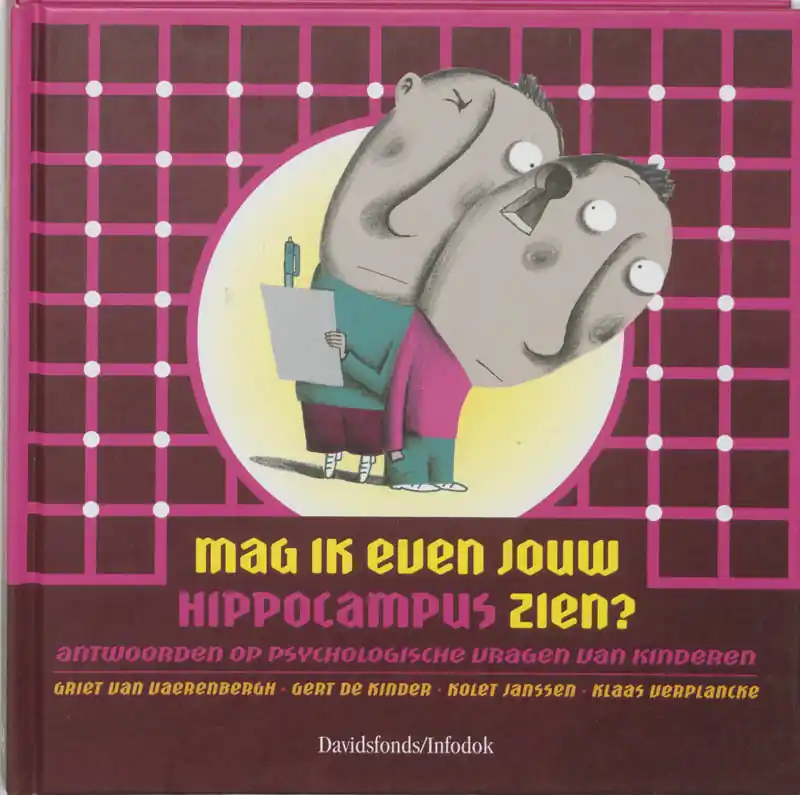 Snelle Levering Mag ik even jouw hippocampus zien? - G. Vaerenbergh; G. de Kinder