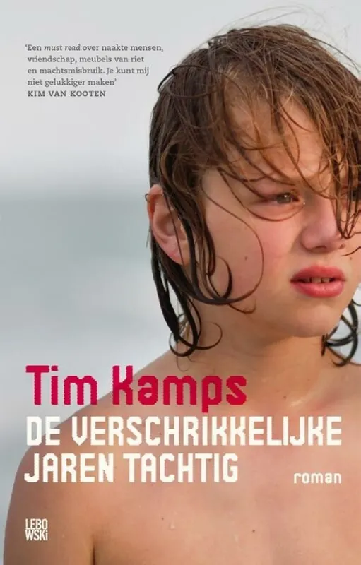 De verschrikkelijke jaren tachtig - Tim Kamps Korting
