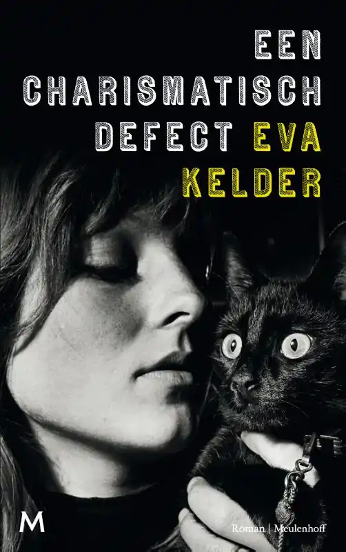 Een charismatisch defect - Eva Kelder Koopje