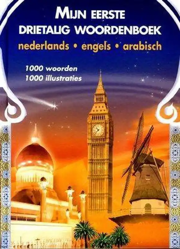 MIJN EERSTE DRIETALIG WOORDENBOEK - Algemeen Op = Op