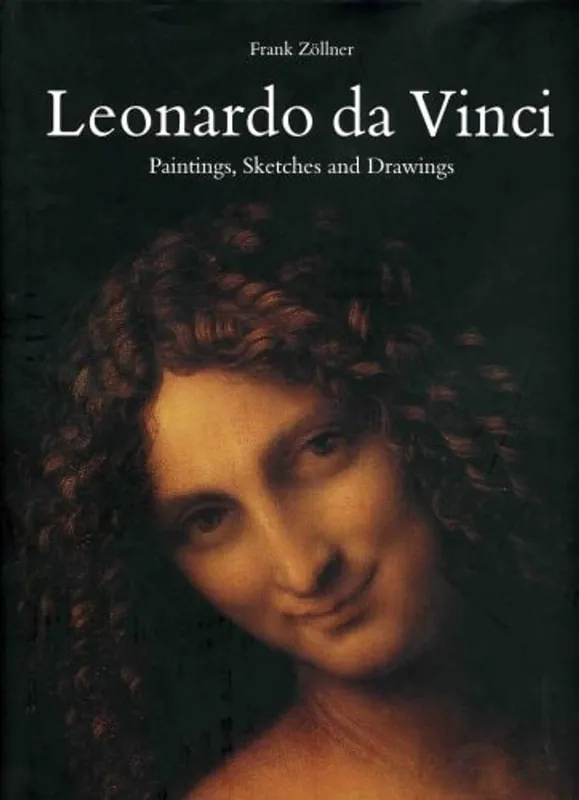 Leonardo Da Vinci, 1452 - 1519 Paintings, Sketches and Drawings - Frank Zöllner Merkproduct